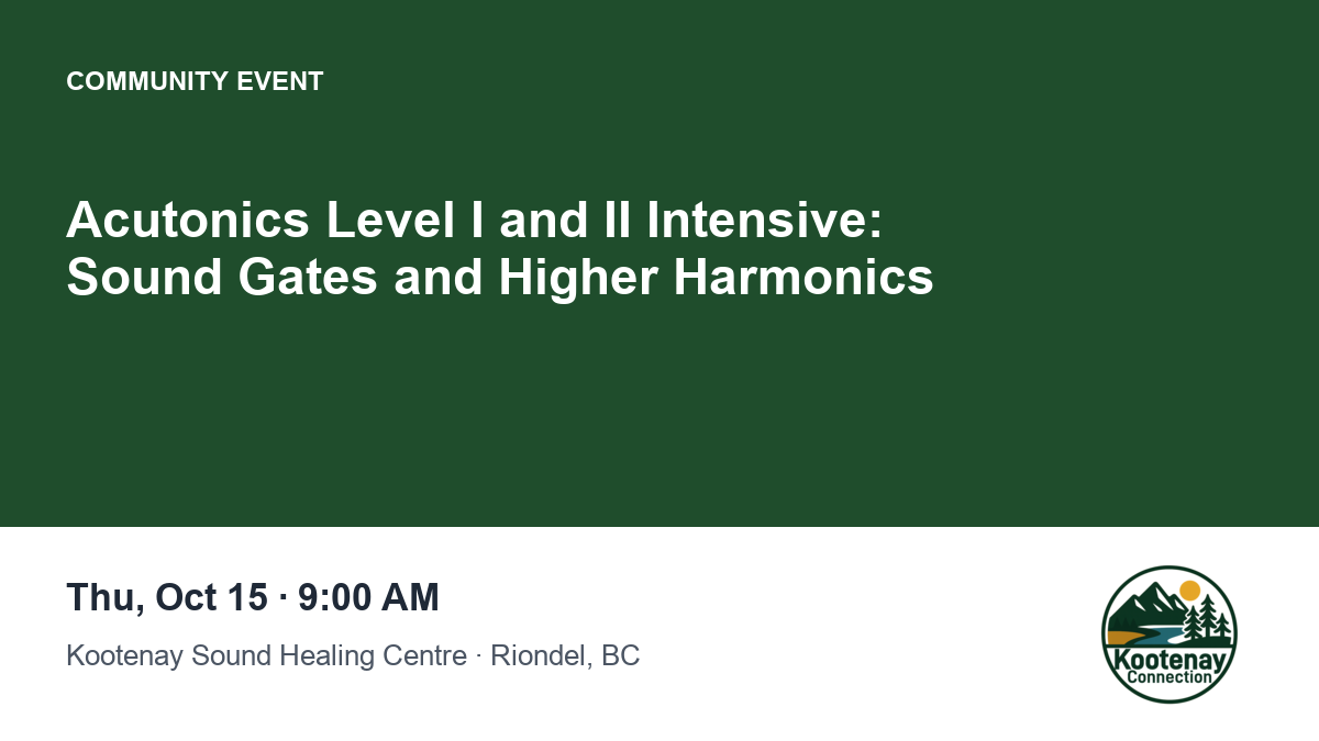 Acutonics Level I and II Intensive: Sound Gates and Higher Harmonics