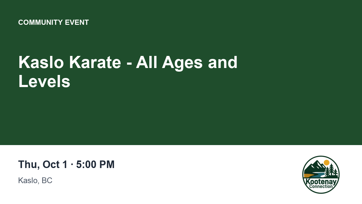 Kaslo Karate - All Ages and Levels