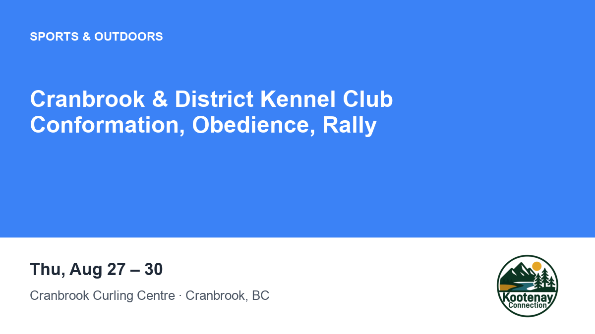 Cranbrook & District Kennel Club Conformation, Obedience, Rally