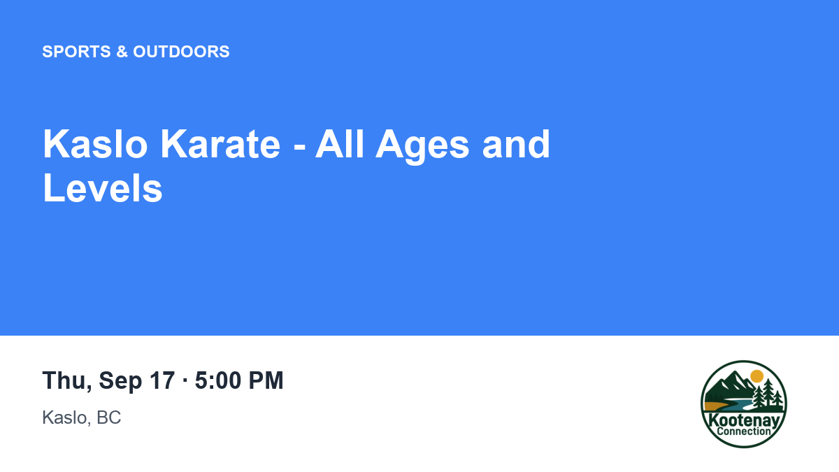 Kaslo Karate - All Ages and Levels