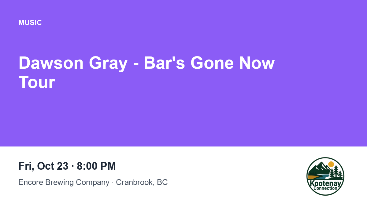 Dawson Gray - Bar's Gone Now Tour