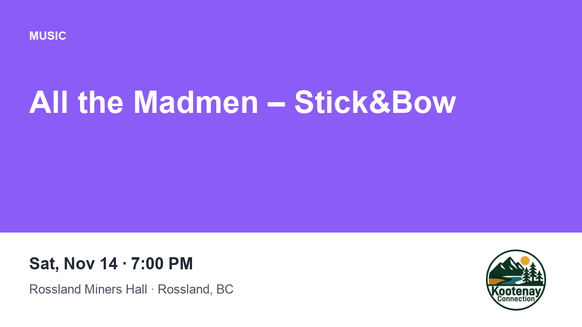 All the Madmen – Stick&Bow