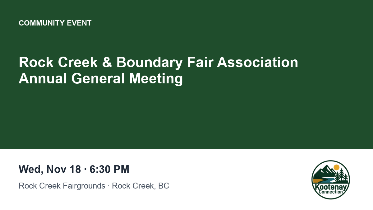 Rock Creek & Boundary Fair Association Annual General Meeting