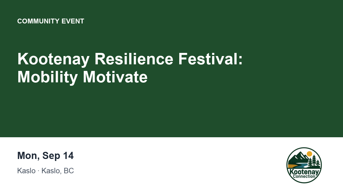 Kootenay Resilience Festival: Mobility Motivate