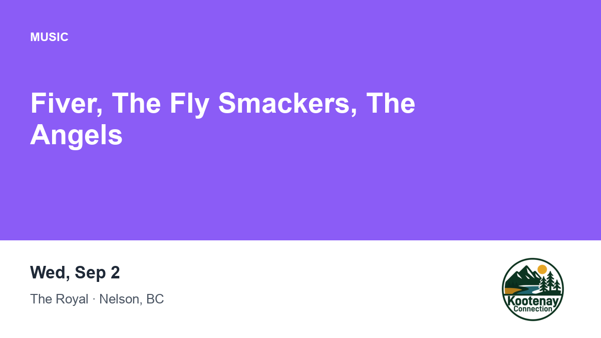 Fiver, The Fly Smackers, The Angels