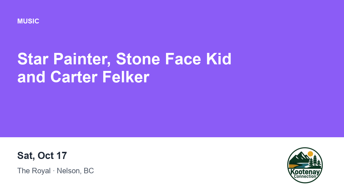 Star Painter, Stone Face Kid and Carter Felker