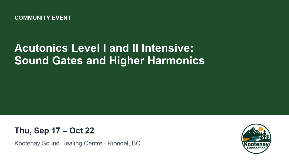 Acutonics Level I and II Intensive: Sound Gates and Higher Harmonics