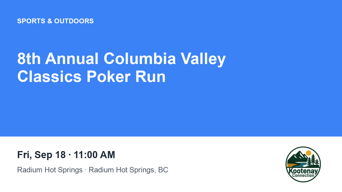8th Annual Columbia Valley Classics Poker Run