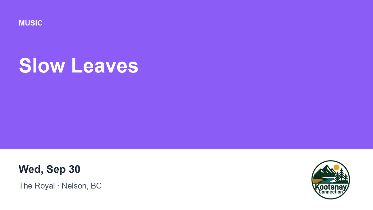 Slow Leaves
