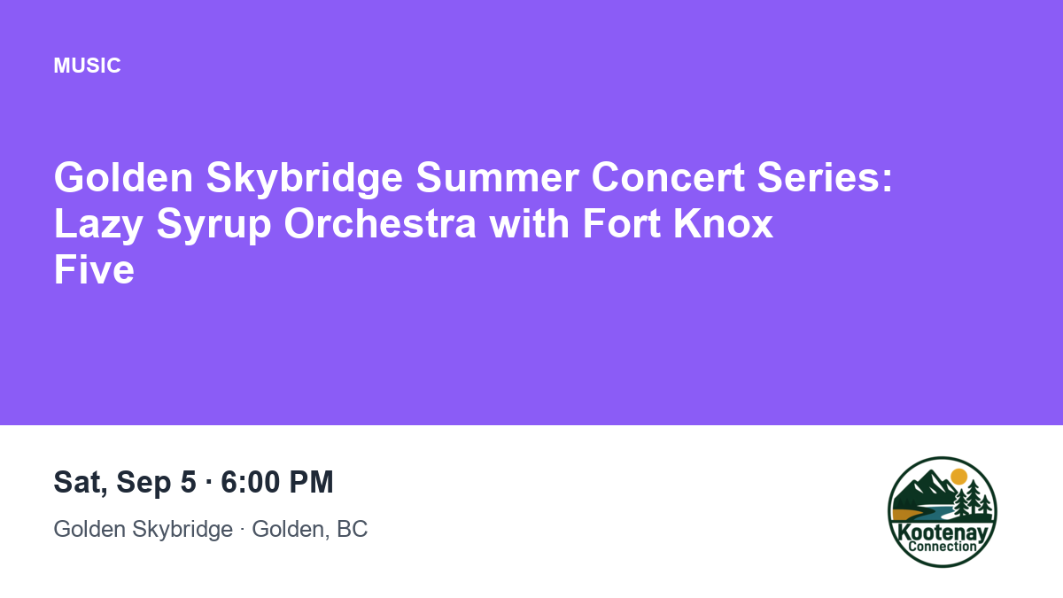 Golden Skybridge Summer Concert Series: Lazy Syrup Orchestra with Fort Knox Five